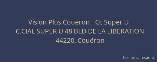 Vision Plus Coueron - Cc Super U
