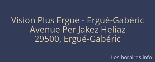 Vision Plus Ergue - Ergué-Gabéric