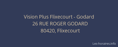 Vision Plus Flixecourt - Godard