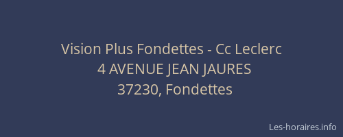 Vision Plus Fondettes - Cc Leclerc