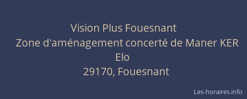 Vision Plus Fouesnant
