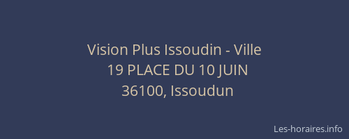 Vision Plus Issoudin - Ville