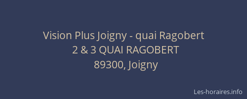 Vision Plus Joigny - quai Ragobert