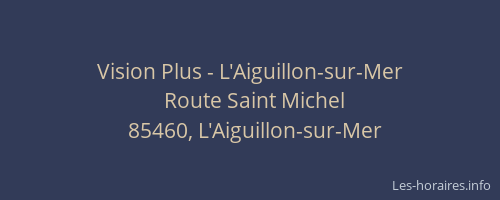 Vision Plus - L'Aiguillon-sur-Mer