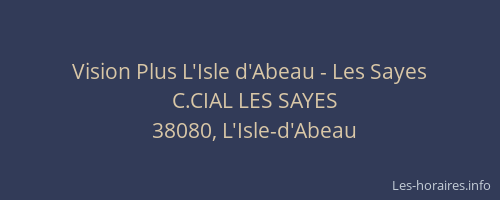 Vision Plus L'Isle d'Abeau - Les Sayes
