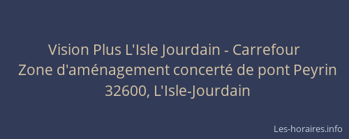 Vision Plus L'Isle Jourdain - Carrefour