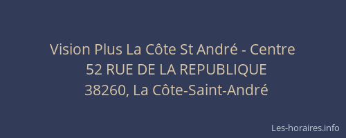Vision Plus La Côte St André - Centre