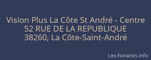 Vision Plus La Côte St André - Centre
