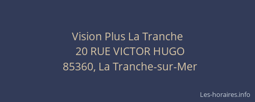 Vision Plus La Tranche