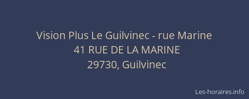 Vision Plus Le Guilvinec - rue Marine
