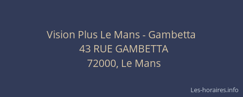 Vision Plus Le Mans - Gambetta
