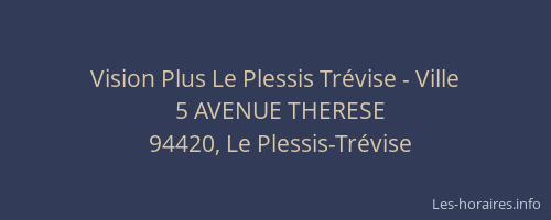Vision Plus Le Plessis Trévise - Ville