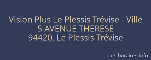 Vision Plus Le Plessis Trévise - Ville