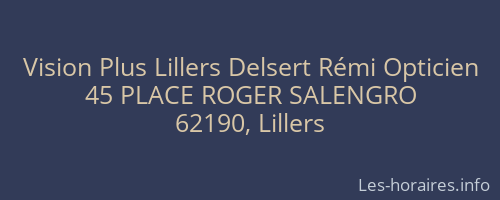 Vision Plus Lillers Delsert Rémi Opticien