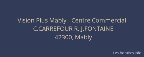 Vision Plus Mably - Centre Commercial