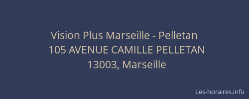 Vision Plus Marseille - Pelletan