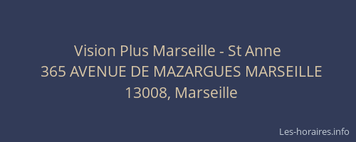 Vision Plus Marseille - St Anne