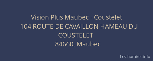 Vision Plus Maubec - Coustelet