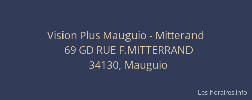 Vision Plus Mauguio - Mitterand