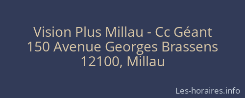 Vision Plus Millau - Cc Géant