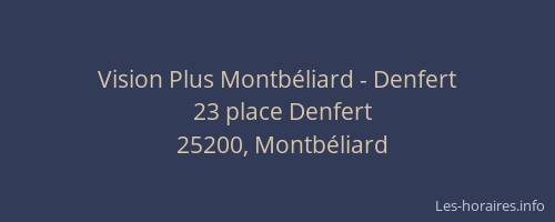 Vision Plus Montbéliard - Denfert