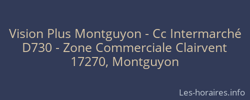 Vision Plus Montguyon - Cc Intermarché