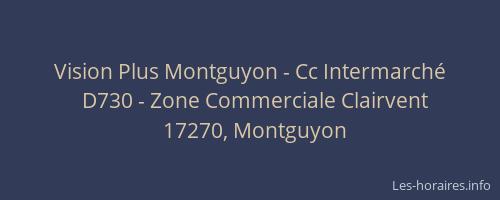 Vision Plus Montguyon - Cc Intermarché