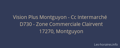 Vision Plus Montguyon - Cc Intermarch&eacute;
