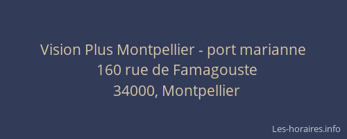 Vision Plus Montpellier - port marianne