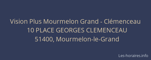 Vision Plus Mourmelon Grand - Clémenceau