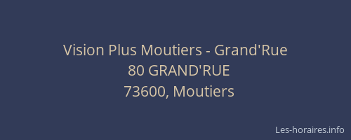Vision Plus Moutiers - Grand'Rue