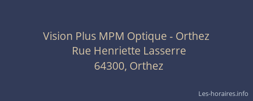 Vision Plus MPM Optique - Orthez