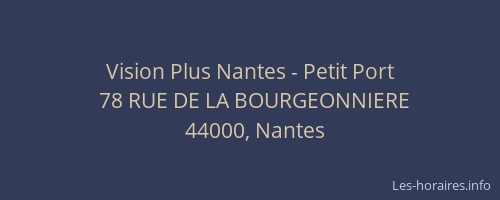 Vision Plus Nantes - Petit Port