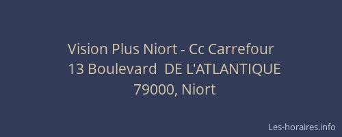Vision Plus Niort - Cc Carrefour