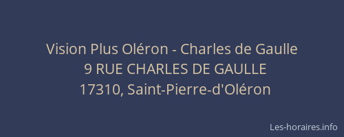 Vision Plus Oléron - Charles de Gaulle