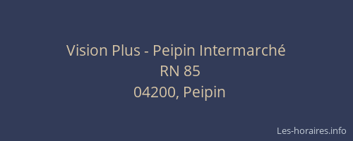 Vision Plus - Peipin Intermarché