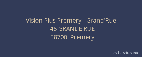 Vision Plus Premery - Grand'Rue