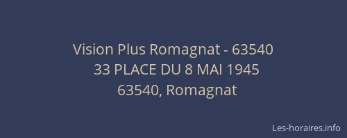 Vision Plus Romagnat - 63540