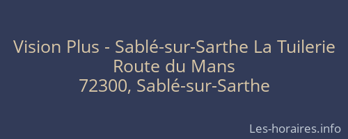 Vision Plus - Sablé-sur-Sarthe La Tuilerie