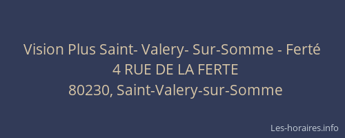 Vision Plus Saint- Valery- Sur-Somme - Ferté