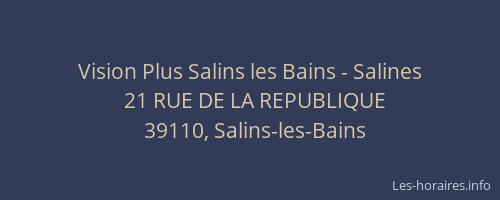 Vision Plus Salins les Bains - Salines