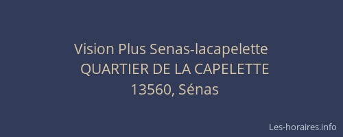 Vision Plus Senas-lacapelette