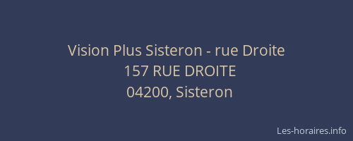 Vision Plus Sisteron - rue Droite