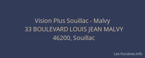 Vision Plus Souillac - Malvy