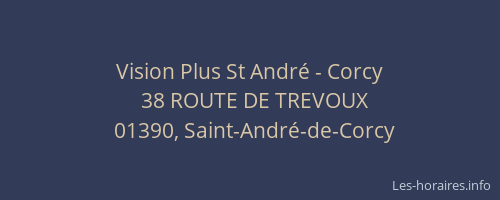Vision Plus St André - Corcy