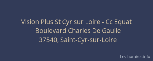 Vision Plus St Cyr sur Loire - Cc Equat