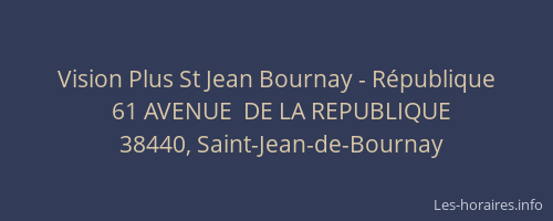 Vision Plus St Jean Bournay - République