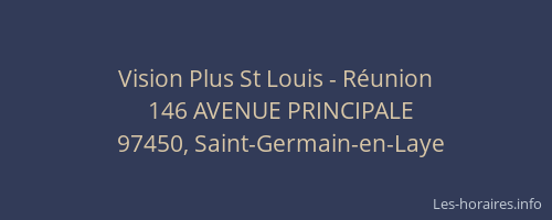 Vision Plus St Louis - R&eacute;union