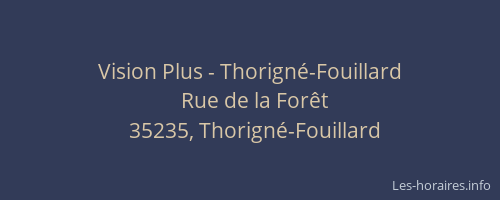 Vision Plus - Thorigné-Fouillard