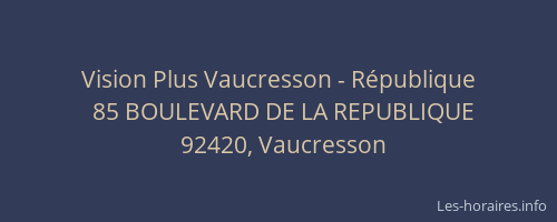 Vision Plus Vaucresson - République